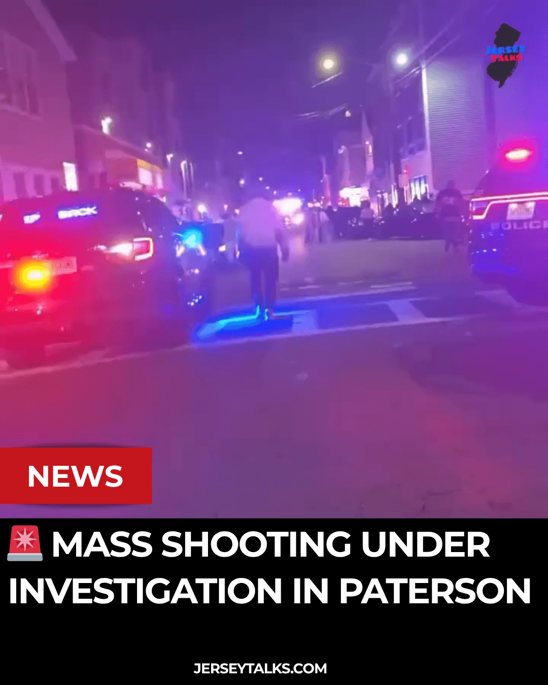 🚨 Mass Shooting Under Investigation in Paterson